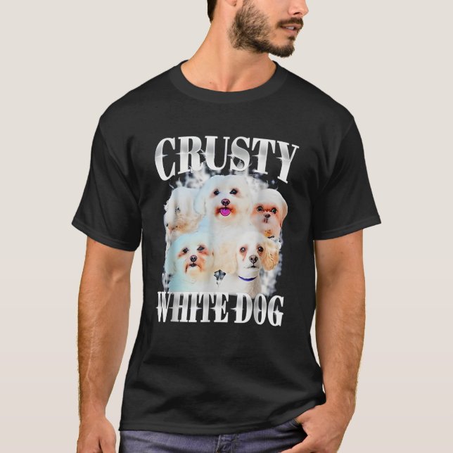 Crusty White Dog Funny für Männer Frauen T-Shirt (Vorderseite)