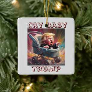 Cry Baby Trump Keramik Ornament