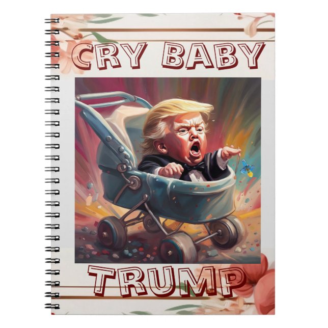 Cry Baby Trump-Notebook Notizblock (Vorderseite)