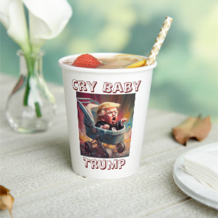 Cry Baby Trump Paper Cup Pappbecher