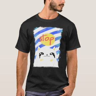 Cry Cat Stopp War Sprichwort Matching Idee 1 T-Shirt
