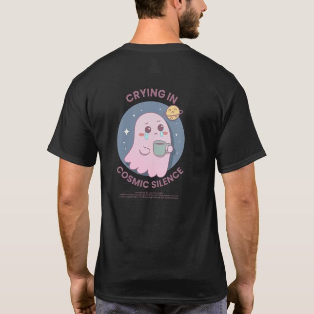 Crying in Cosmic Silence – Cute Existential Ghost  T-Shirt (Rückseite)