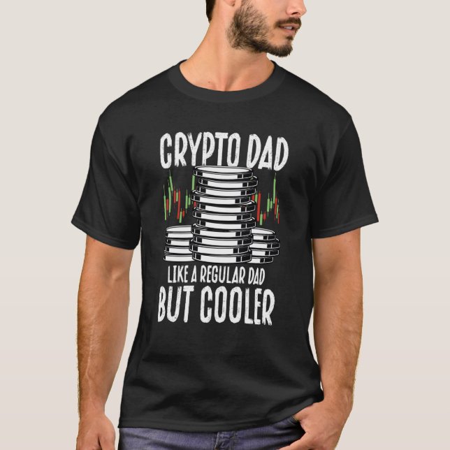 Crypto Dad Cryptocurrency Blockchain Trader Best D T-Shirt (Vorderseite)