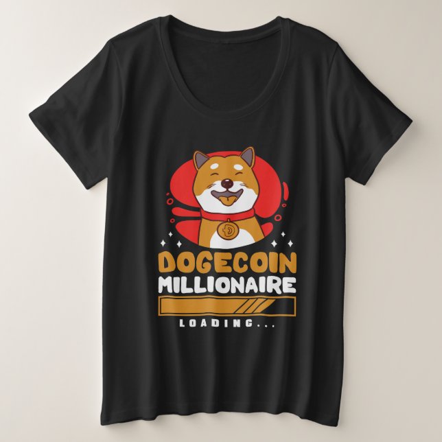 Crypto DogeCoin Millionaire Loading Große Größe T-Shirt (Design vorne)