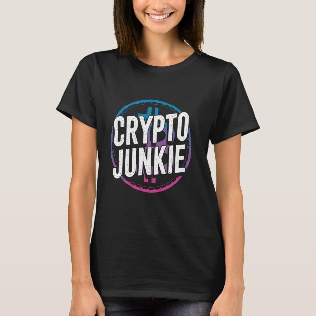 Crypto Junkie Cryptowährung Lover T-Shirt (Vorderseite)