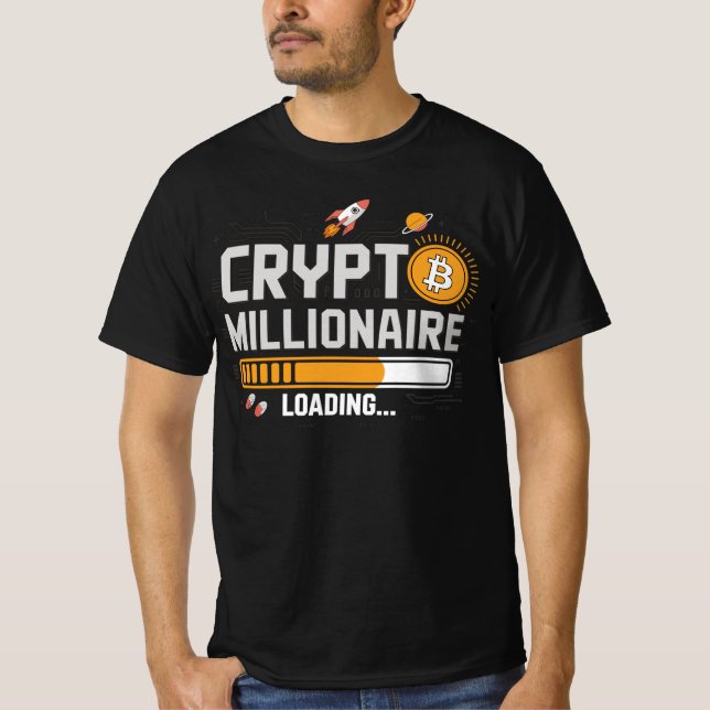 Crypto Loading – Werde Millionär T-Shirt (Vorderseite)