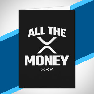 Crypto Meme XRP Kryptowährung Alles Geld Zitat Karte