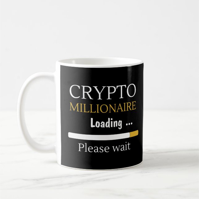 Crypto Millionaire Loading lustige Online-Handel Kaffeetasse (Links)