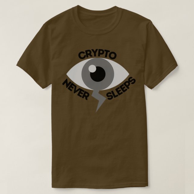 Crypto Nie schläft 1 T-Shirt (Design vorne)