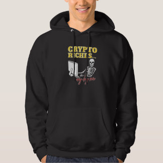 Crypto Riches Any Day Now Hoodie