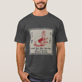 Crystal Bowl Roller Skate Rink Baltimore Maryland T-Shirt