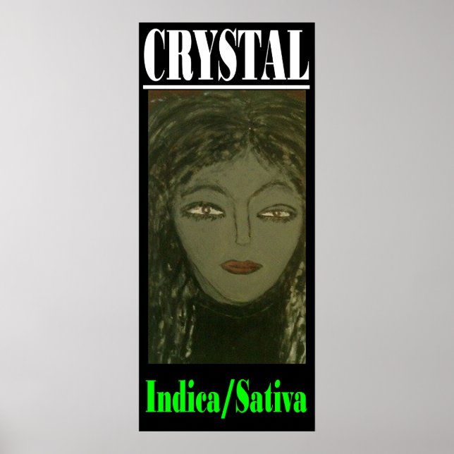 CRYSTAL INDICA SATIVA POSTER (Vorne)
