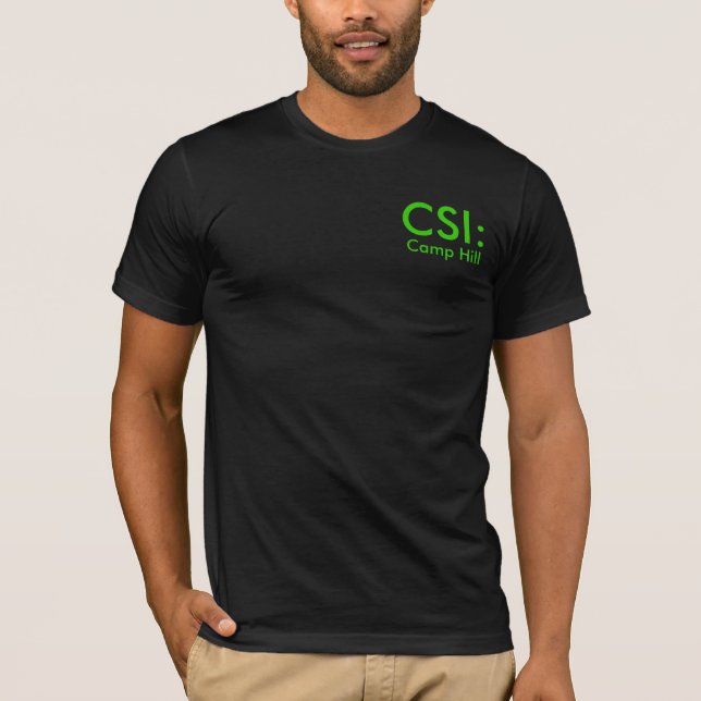 CSI: , Camp Hill T-Shirt (Vorderseite)