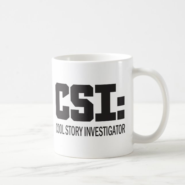 CSI: Cool Story Investigator Kaffeetasse (Rechts)