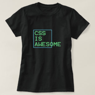 css ist fantastisch T-Shirt
