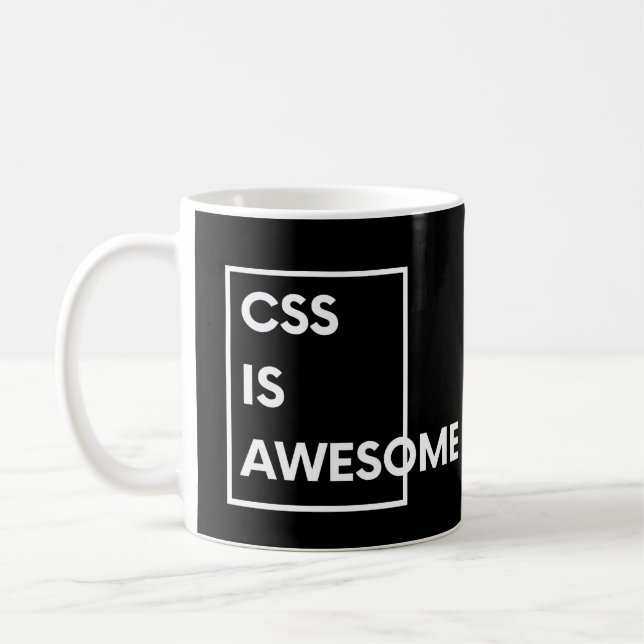 CSS ist lustige Programmier- und Coding-Sprüche Aw Kaffeetasse (Links)