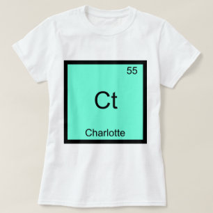 Ct - Charlotte Lustiges Chemie T-Shirt