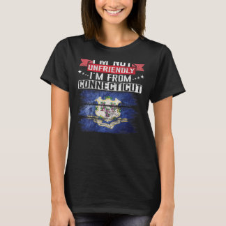CT Staat Ich bin nicht unfreundlich und komme aus  T-Shirt