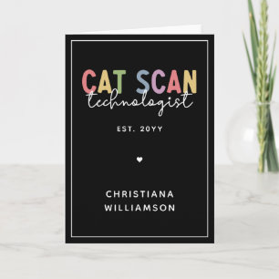 CT Tech-Geschenke für CAT-Scan-Technologie Karte