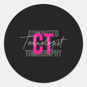 CT Tech Radiology Technologist Computertomographie Runder Aufkleber