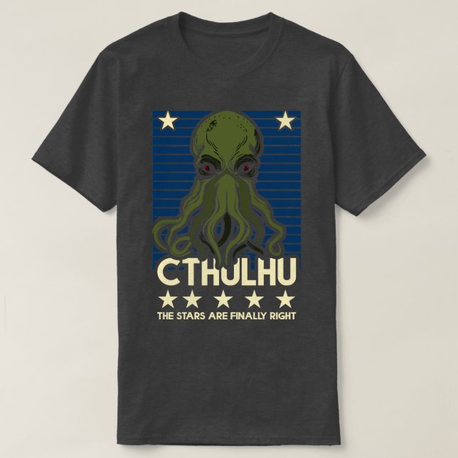 Cthulhu Die Sterne sind endlich richtig 3 T-Shirt (Design vorne)