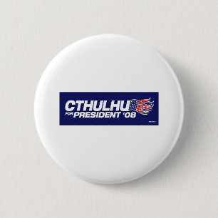 Cthulhu für Präsidenten Button