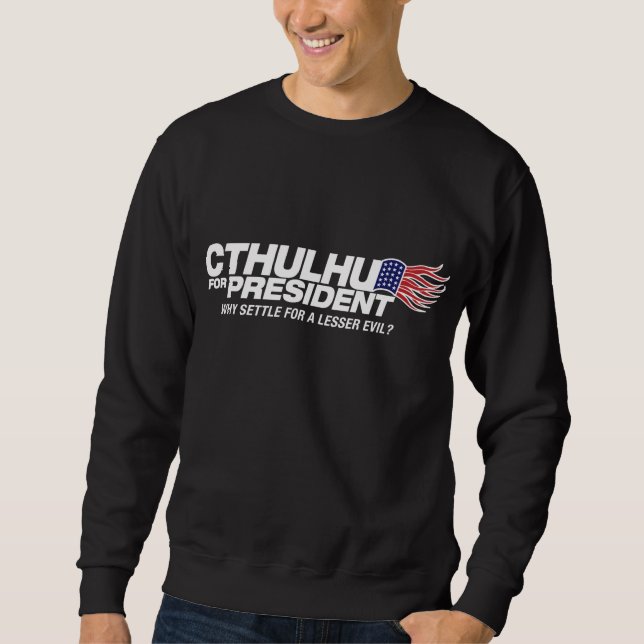 cthulhu für Präsidenten - warum Bank für ein wenig Sweatshirt (Vorderseite)