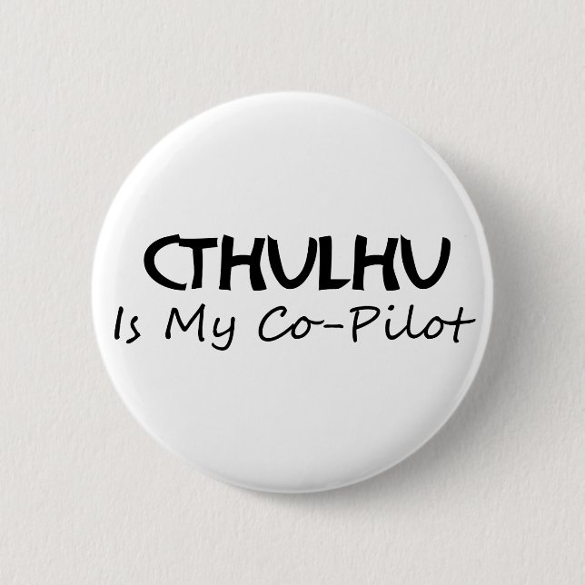 Cthulhu ist mein Kopilot Button (Vorderseite)