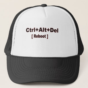 Ctrl+Alt+del, Neustart Truckerkappe