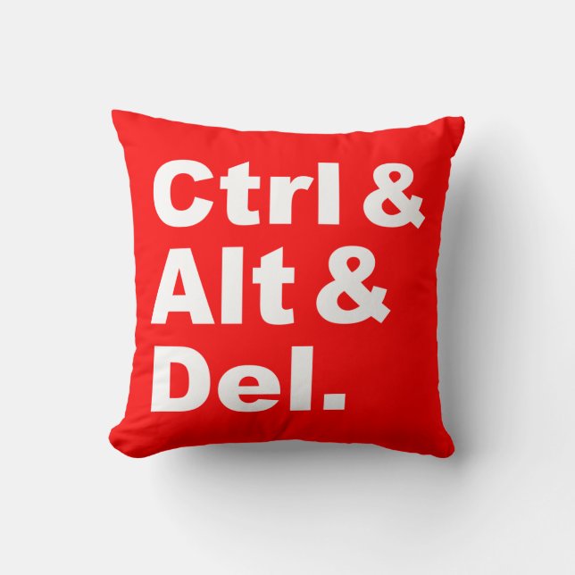 Ctrl u. Alt u. Del Pillow (umgekehrte Farben) Kissen (Vorderseite)