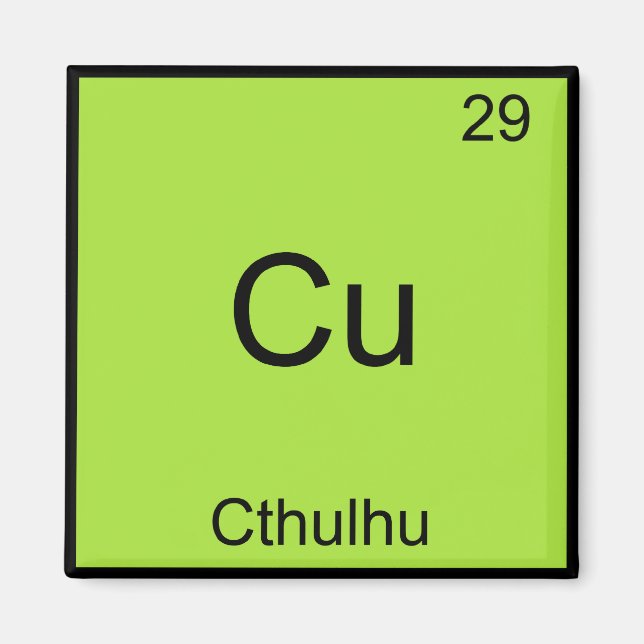 Cu - Cthulhu Funny Chemistry Element Symbol T-Shir Magnet (Vorne)