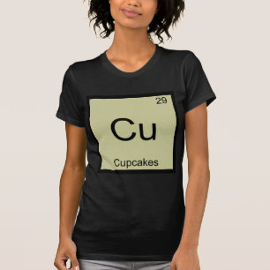 Cu - Cupcakes Lustiges Chemie-Element-Symbol-T-Shi T-Shirt