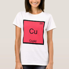 Cu - Cupid Funny Chemistry Element Symbol T - Shir T-Shirt