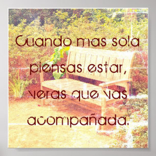 Cuando Mas Sola Piensas Estar Kleines 6x6-Poster Poster