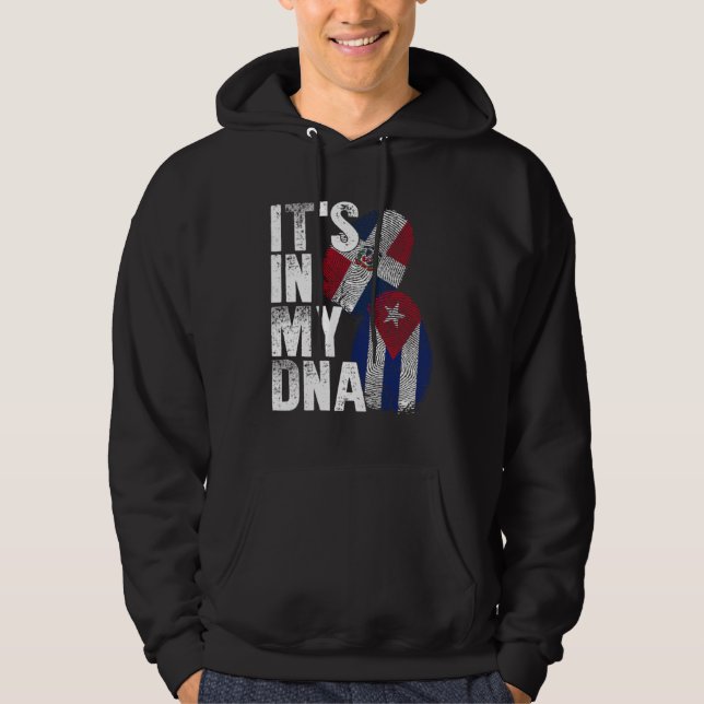 Cuba Dominican Republic It s In My DNA Pride Cuban Hoodie (Vorderseite)