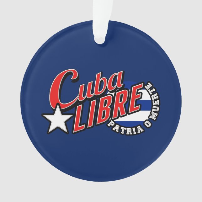 Cuba Libre Motto Ornament (Vorderseite)