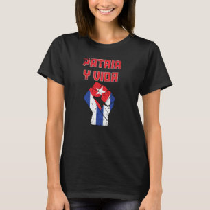 Cuba Patria Y Vida Cuban Flag T - Shirt