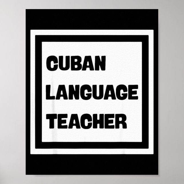 Cuban Language Teacher  Poster (Vorne)