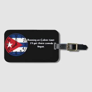 Cuban Time Funny Luggage Tag – I’ll Get There Cuan Gepäckanhänger