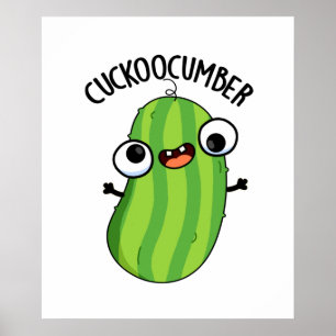 Cuckoocumber Funny Veggie Cucumber Pub Poster