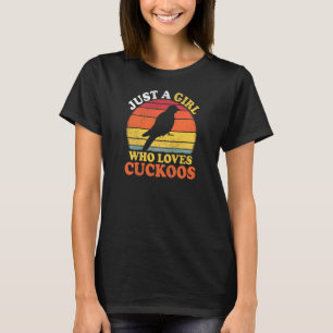Cuckoos Bird Vintag nur ein Mädchen, das Cuckoos L T-Shirt