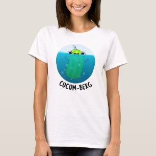 Cucum-berg Funny Cucumber Pun T-Shirt