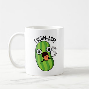 Cucum-burp Lustiger Gurkenwitz  Kaffeetasse