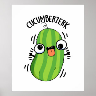 Cucumberzerk Funny Berzerk Cucumber Pub Poster