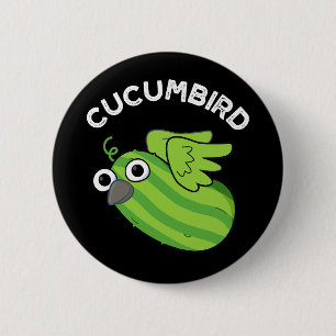 Cucumbird Funny Veggie Cucumber Pun Dark BG Button