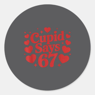 Cud sagt 67 Clever 6-7 Valentinstag Herzen 6 7 Runder Aufkleber