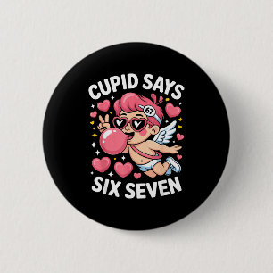 Cud sagt 67 Six Seven Meme Bubble Gum Valentinstag Button