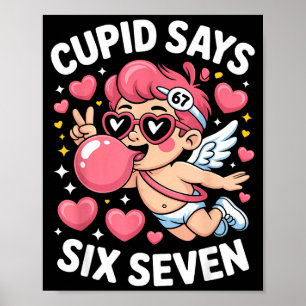 Cud sagt 67 Six Seven Meme Bubble Gum Valentinstag Poster