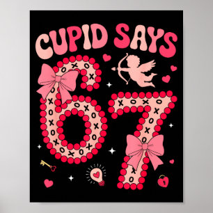 Cud sagt 67 Six Seven Valentinstag Jungen Mädchen  Poster