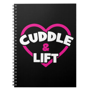 Cuddle and Lift - Funny Novelty Weight Lifting Gym Notizblock